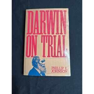 Darwin On Trial By Phillip E. Johnson Paperback 1993 Revised & Expanded Version